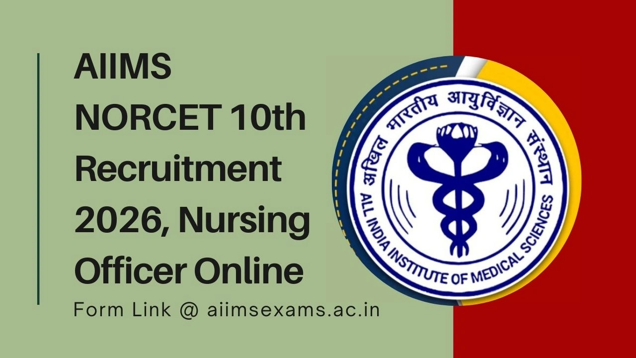 AIIMS NORCET 10th Recruitment 2026