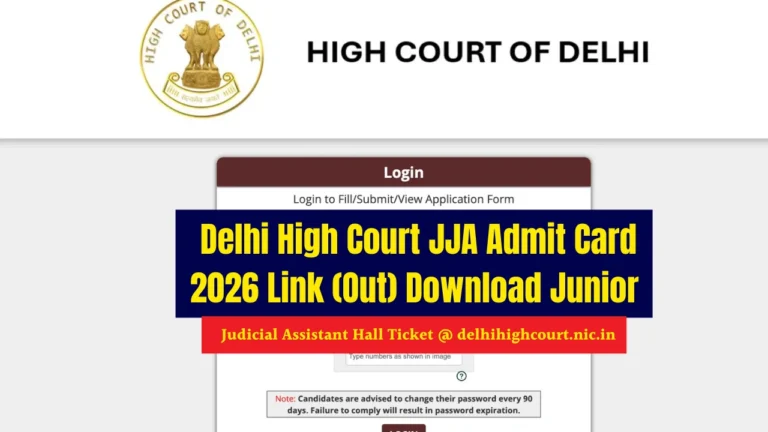 Delhi High Court JJA Admit Card 2026 Link (Out) Download Junior