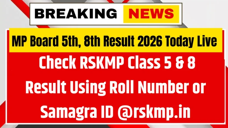 MP Board 5th, 8th Result 2026 Today Live