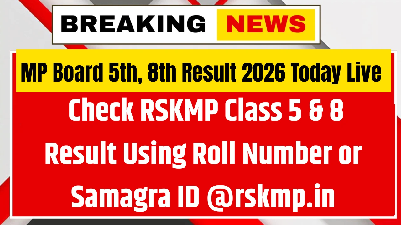MP Board 5th, 8th Result 2026 Today Live