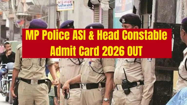 MP Police ASI & Head Constable Admit Card 2026 OUT