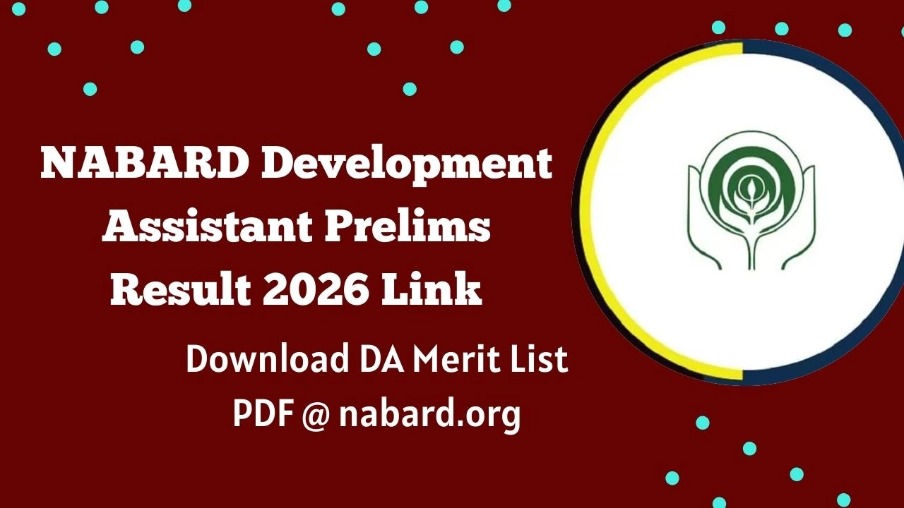 NABARD Development Assistant Prelims Result 2026 Link