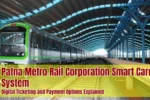 Patna Metro Rail Corporation Smart Card System
