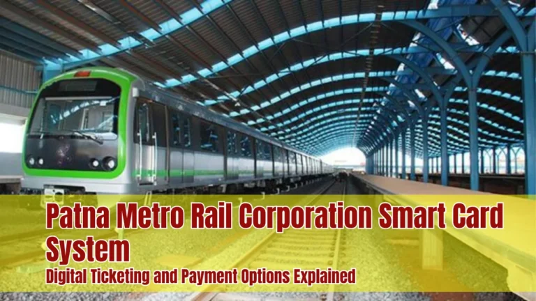 Patna Metro Rail Corporation Smart Card System