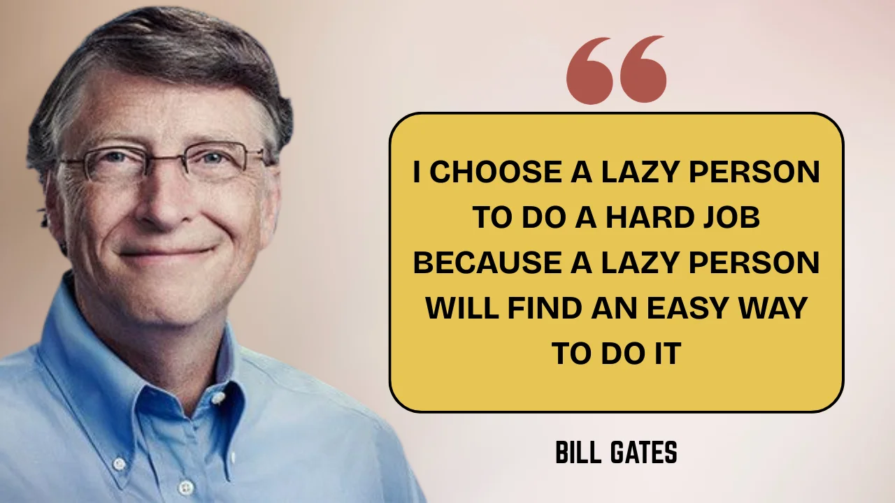 Quote of the day by Bill Gates