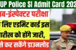 UP Police SI Admit Card 2026