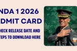 NDA 1 2026 Admit Card